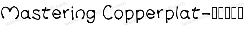 Mastering Copperplat字体转换